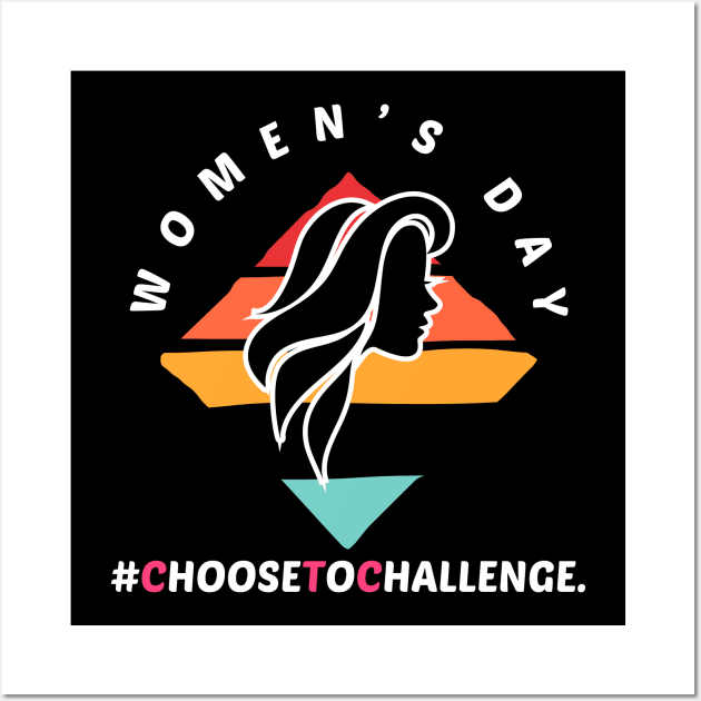 Choose To Challenge International Woman's Day Wall Art by FabulousDesigns